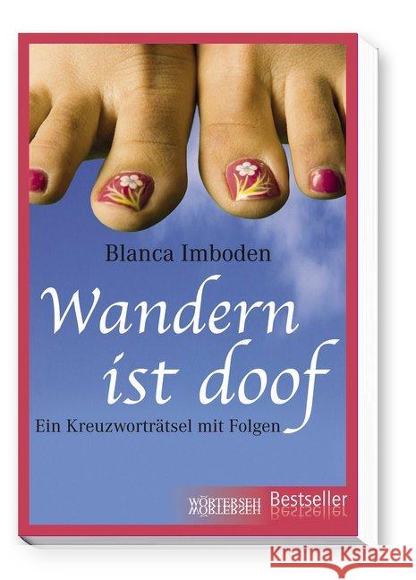 Wandern ist doof : Ein Kreuzworträtsel mit Folgen Imboden, Blanca 9783037633052 Wörterseh Verlag - książka