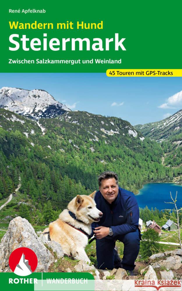 Wandern mit Hund Steiermark Apfelknab, René 9783763333103 Bergverlag Rother - książka