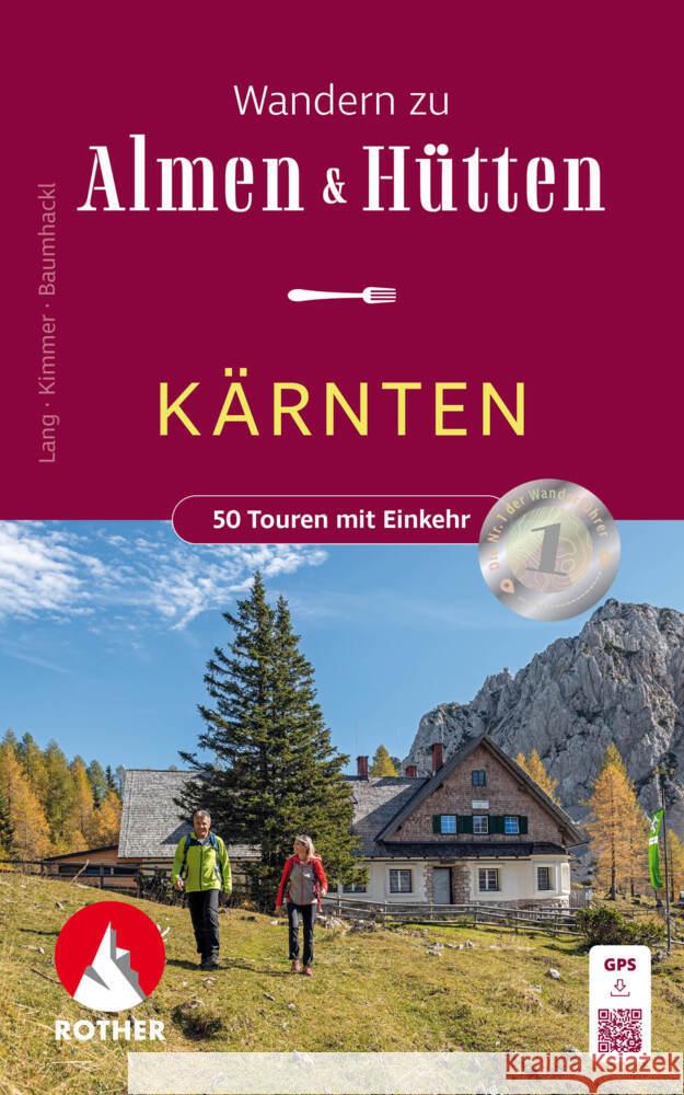 Wandern zu Almen und Hütten Kärnten Lang, Helmut, Kimmer, Alexandra, Baumhackl, Gerhard 9783763334568 Bergverlag Rother - książka