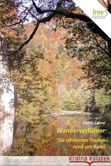 Wanderverführer. Bd.1 Zahno, Daniel 9783724520498 Reinhardt, Basel - książka