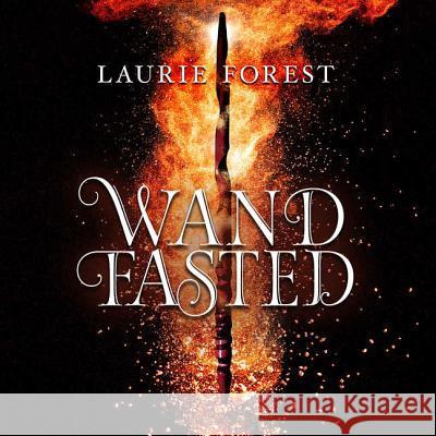 Wandfasted Laurie Forest Jesse Vilinsky 9781982543624 Harlequin Teen - książka