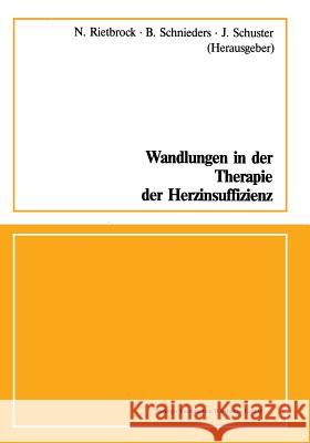 Wandlungen in Der Therapie Der Herzinsuffizienz Norbert Rietbrock   9783528079178 Springer - książka