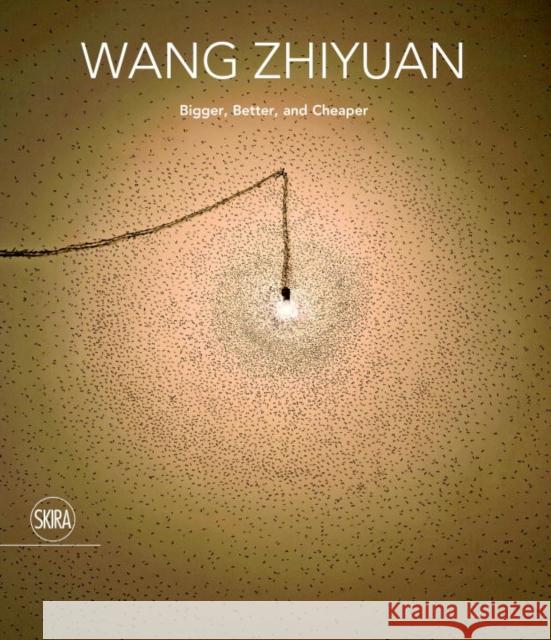 Wang Zhiyuan: Bigger, Better, and Cheaper Rosa Maria Falva Judith Neilson Bai Jiafeng 9788857230832 Skira - Berenice - książka