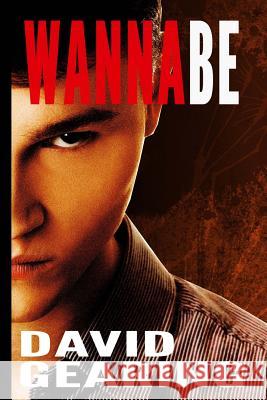 Wannabe David Gearing 9781500271039 Createspace - książka