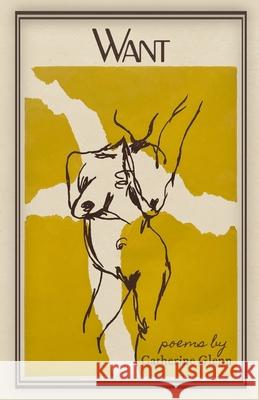 Want Catherine Glenn Krista Somers Jan Liverance 9780977972852 Absurdly Normal Books - książka