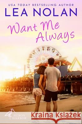 Want Me Always Nolan Lea Nolan 9798637574087 Independently published - książka