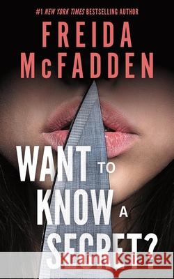 Want to Know a Secret Freida McFadden 9781464249600 Poisoned Pen Press - książka
