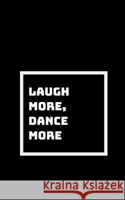 Want to Live Longer?: Dance More, Laugh More, and Sing More Shikhari Books 9781793862495 Independently Published - książka