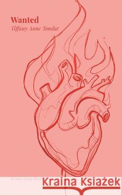 Wanted Tiffany Anne Tondut 9781915760012 Broken Sleep Books - książka