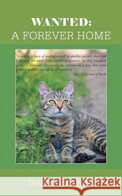 Wanted: A Forever Home Janet Goodwin 9781524633028 Authorhouse - książka