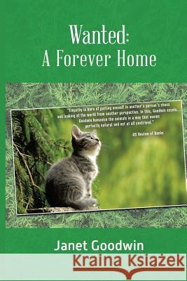 Wanted: A Forever Home (New Edition) Janet Goodwin 9781645502814 Matchstick Literary - książka