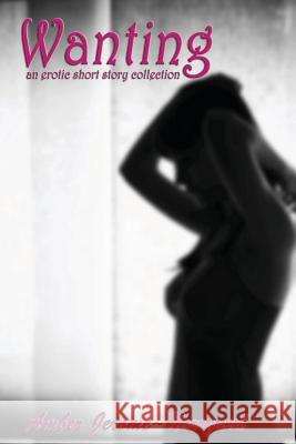 Wanting Amber Jerom 9781478302551 Createspace - książka