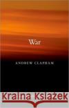 War Andrew Clapham 9780198810476 Oxford University Press, USA