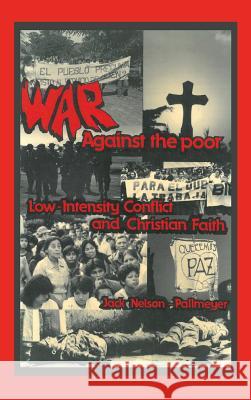 War Against the Poor Jack Nelson-Pallmeyer 9781498241373 Wipf & Stock Publishers - książka