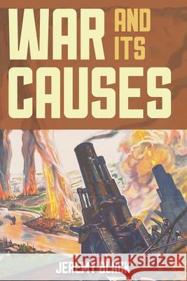 War and Its Causes Jeremy Black 9781538117903 Rowman & Littlefield Publishers - książka