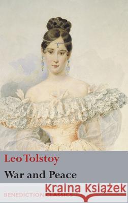 War and Peace Leo Tolstoy 9781781398104 Benediction Classics - książka