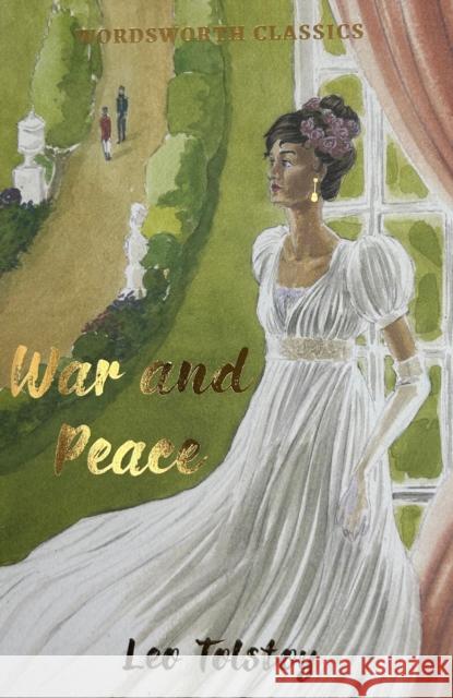 War and Peace Leo Tolstoy 9781853260629 Wordsworth Editions Ltd - książka