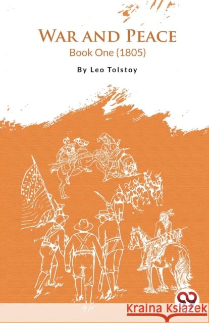 War and Peace Book 1 Leo Tolstoy 9789394973107 Double 9 Booksllp - książka