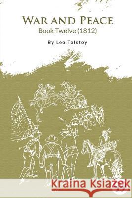 War and Peace Book 12 Leo Tolstoy   9789394973992 Double 9 Booksllp - książka