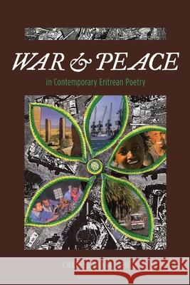 War and Peace in Contemporary Eritrean Poetry Charles Cantalupo 9789987080533 Mkuki Na Nyota Publishers - książka