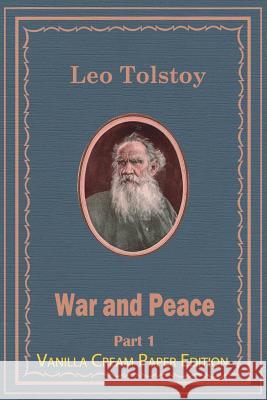 War and Peace Part 1 Leo Tolstoy 9781721173815 Createspace Independent Publishing Platform - książka