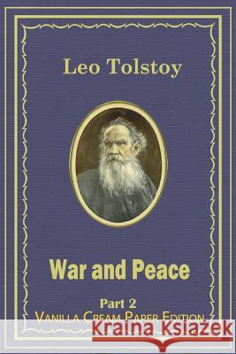 War and Peace Part 2 Leo Tolstoy 9781721174140 Createspace Independent Publishing Platform - książka