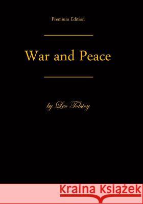 War and Peace: Premium Edition Leo Nikolayevich Tolstoy 9781450559492 Createspace - książka