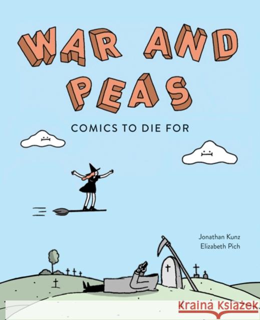 War and Peas: Funny Comics for Dirty Lovers War and Peas 9781524854072 Andrews McMeel Publishing - książka