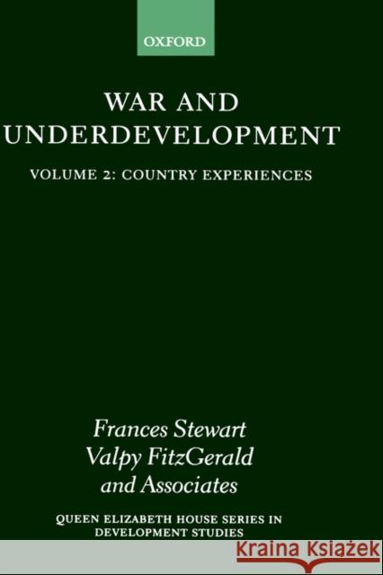 War and Underdevelopment: Volume 2: Country Experiences  9780199241880 OXFORD UNIVERSITY PRESS - książka