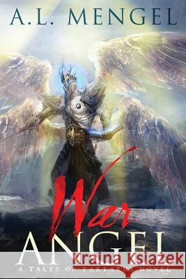 War Angel A. L. Mengel 9780996326926 Parchman's Press - książka