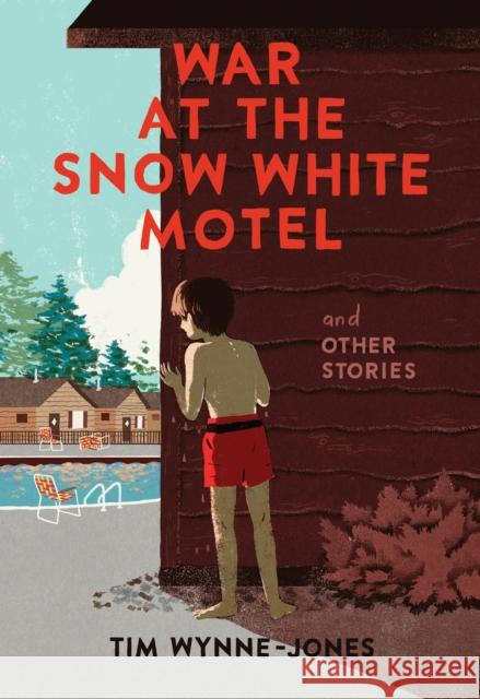 War at the Snow White Motel and Other Stories Wynne-Jones, Tim 9781773060477 Groundwood Books - książka