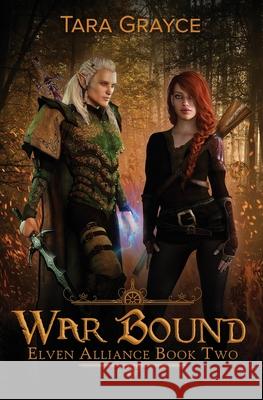 War Bound Tara Grayce 9781943442102 Sword & Cross Publishing - książka