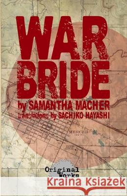 War Bride Samantha Macher 9781630920753 Original Works Publishing - książka