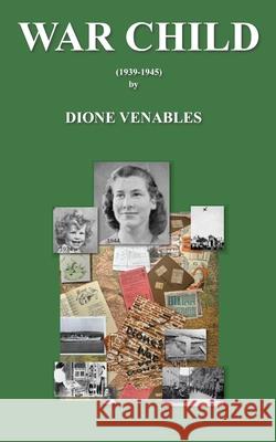 War Child (1939 - 1945) Dione Venables 9781068211713 Finlay Publisher - książka