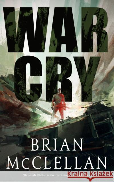 War Cry Brian McClellan 9781250170163 Tor.com - książka
