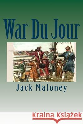 War Du Jour Jack Maloney 9781503299405 Createspace - książka