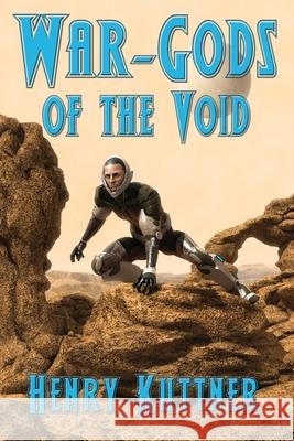 War-Gods of the Void Henry Kuttner 9781515446903 Positronic Publishing - książka