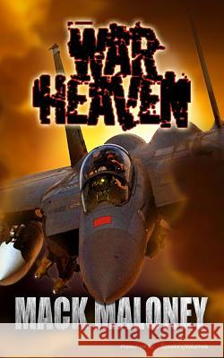 War Heaven Mack Maloney 9781612321554 Speaking Volumes, LLC - książka