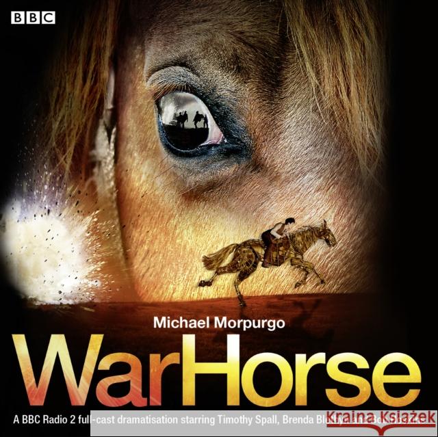 War Horse Michael Morpurgo 9781445827018 BBC Audio, A Division Of Random House - książka