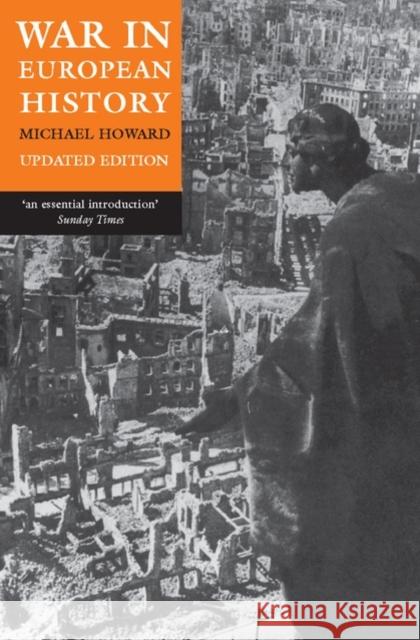 War in European History Michael Howard 9780199546190 Oxford University Press - książka