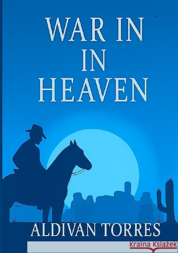 War in Heaven Teixeira Torres, Aldivan 9783565132737 epubli - książka