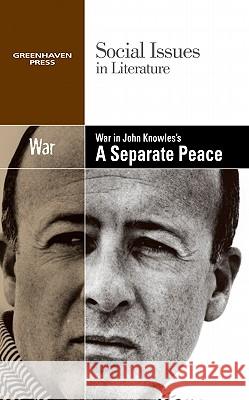 War in John Knowles's a Separate Peace Dedria Bryfonski 9780737752694 Greenhaven Press - książka