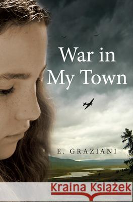War in My Town E Graziani 9781927583715 Second Story Press - książka