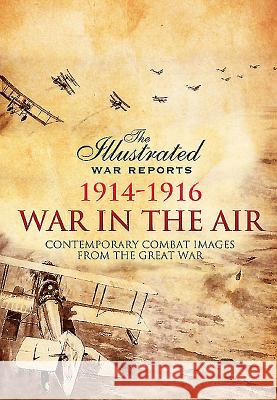 War in the Air 1914-1916 Bob Carruthers 9781473837850 PEN & SWORD BOOKS - książka