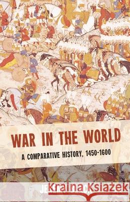 War in the World: A Comparative History, 1450-1600 Black, Jeremy 9780230298590  - książka