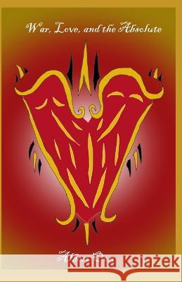 War, Love, and the Absolute Albert Oon 9798365697065 Independently Published - książka