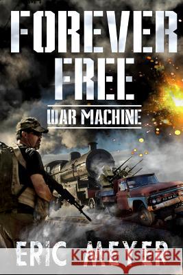 War Machine Eric Meyer 9781093605365 Independently Published - książka