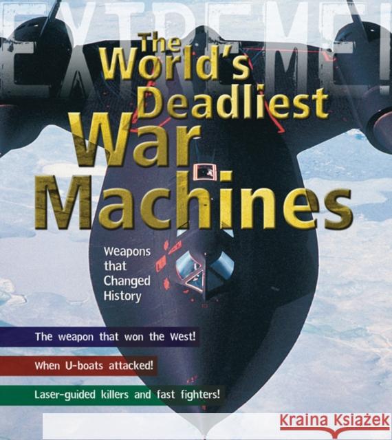 War Machines: The Deadliest Weapons in History Martin Dougherty 9781408114766 Bloomsbury Publishing PLC - książka
