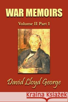 War Memoirs; Volume II, Part 1. David Lloy 9781931541374 Simon Publications - książka