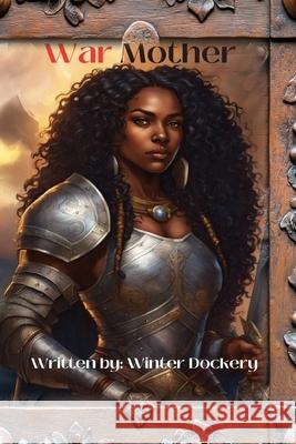 War Mother Win Dockery 9781961475380 J Merrill Publishing Inc - książka